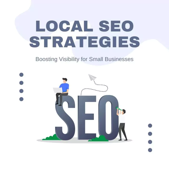 Local SEO Strategies to Boost Your Small Business